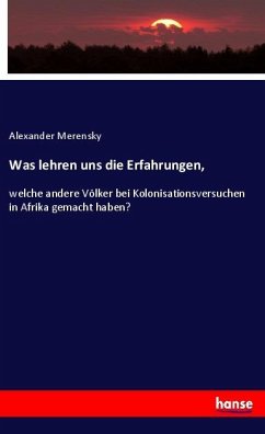 Was lehren uns die Erfahrungen, - Merensky, Alexander