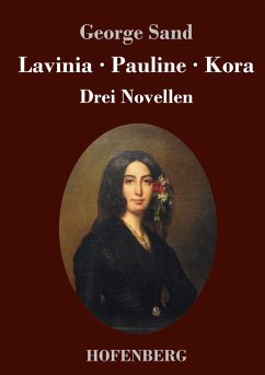 Lavinia - Pauline - Kora - Sand, George