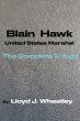 Blain Hawk U.S. Marshal the Complete... - Bild 1