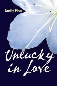 Unlucky in Love - Pica, Emily