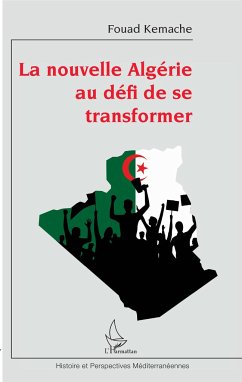 La nouvelle Algérie au défi de se transformer - Kemache, Fouad