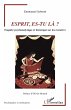 Esprit, es-tu là ? - Bild 1
