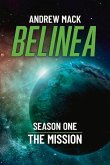 Belinea: Season One - The Mission Volume 1