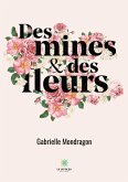 Des mines et des fleurs