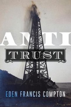 Anti-Trust - Compton, Eden Francis