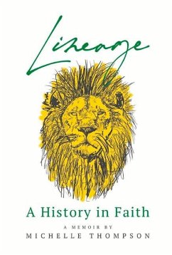 Lineage: A History in Faith - Thompson, Michelle