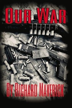 Our War: Volume 1 - Maverick, Richard