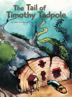 The Tail of Timothy Tadpole - Southard, Jake