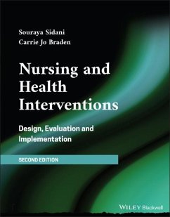 Nursing and Health Interventions - Sidani, Souraya (Ryerson University, Toronto, Ontario, Canada); Braden, Carrie Jo (The University of Texas Health Science Center, Sa