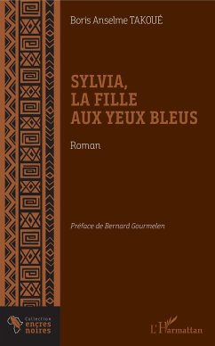 Sylvia, la fille aux yeux bleus - Takoué, Boris Anselme