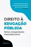 Direito à Educação Pública: Políticas, Formação Docente e Diversidade Cultural - Volume II (eBook, ePUB)