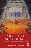 Archetypal Nonviolence (eBook, ePUB)