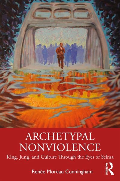 Archetypal Nonviolence (eBook, ePUB) Archetypal Nonviolence (eBook, ePUB)