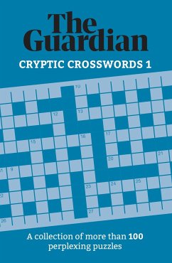 The Guardian Cryptic Crosswords 1 - Guardian, The