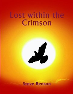 Lost within the Crimson - Benson, Steve