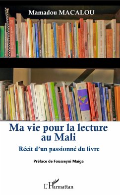 Ma vie pour la lecture au Mali - Macalou, Mamadou