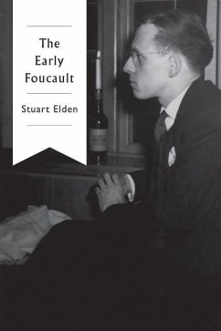 The Early Foucault - Elden, Stuart (Durham University)
