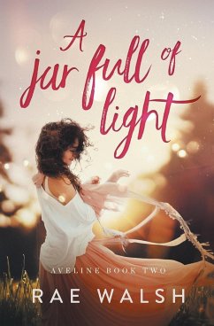 A Jar Full of Light - Walsh, Rae