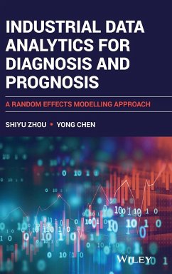 Industrial Data Analytics for Diagnosis and Prognosis - Zhou, Shiyu;Chen, Yong