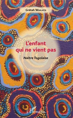 L'enfant qui ne vient pas - Waklatsi, Grétah