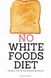 No White Foods Diet - Bild 1