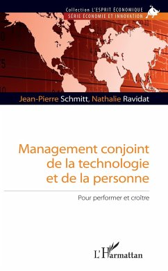 Management conjoint de la technologie et de la personne - Schmitt, Jean-Pierre; Ravidat, Nathalie