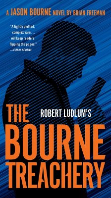 Robert Ludlum's The Bourne Treachery (eBook, ePUB) - Freeman, Brian
