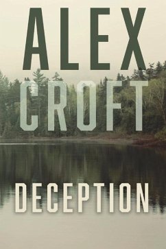 Deception: Volume 1 - Croft, Alex