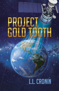 Project Gold Tooth - Cronin, L. L.