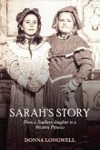 Sarah's Story: From a Southern Daughter to a Western Princess