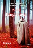 Zwölf Jungfrauen - Roman (eBook, ePUB)