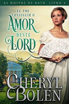 Cover Eu Vou Conseguir o Amor Deste Lord (eBook, ePUB)
