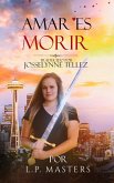 Amar es Morir (eBook, ePUB)