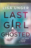 Last Girl Ghosted (eBook, ePUB) Last Girl Ghosted (eBook, ePUB)