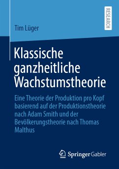 Klassische ganzheitliche Wachstumstheorie (eBook, PDF) - Lüger, Tim
