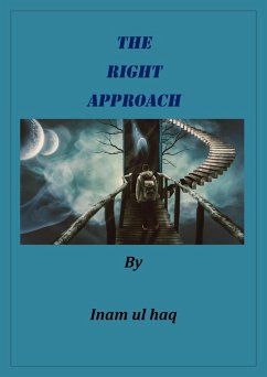 The Right Approach (eBook, ePUB) - Haq, Inam Ul