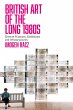 British Art of the Long 1980s (eBook,... - Bild 1