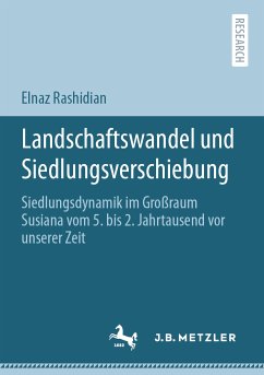 Landschaftswandel und Siedlungsverschiebung (eBook, PDF) - Rashidian, Elnaz