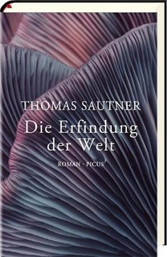 Die Erfindung der Welt - Sautner, Thomas