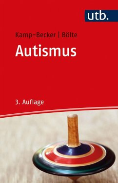 Autismus - Kamp-Becker, Inge;Bölte, Sven