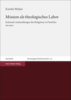 Mission als theologisches Labor - Wetjen, Karolin