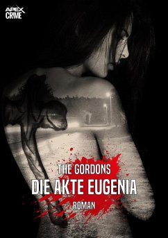 DIE AKTE EUGENIA (eBook, ePUB) - Gordons, The