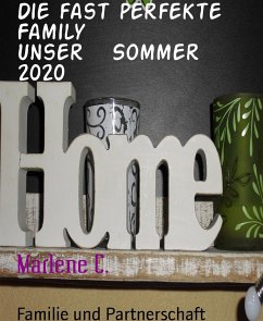 Die fast perfekte Family Unser Sommer 2020 (eBook, ePUB) - C., Marlene