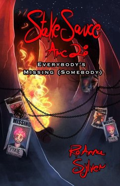 Arc 2: Everybody's Missing (Somebody) (eBook, ePUB) - Sylver, Roanna