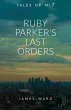 Ruby Parker's Last Orders (Tales of... - Bild 1