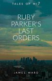 Ruby Parker's Last Orders (Tales of MI7, #17) (eBook, ePUB)