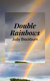 Double Rainbows (eBook, ePUB)