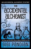 The Accidental Alchemist (An Accidental Alchemist Mystery, #1) (eBook, ePUB)