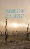 Paradise of The Locust (eBook, ePUB)
