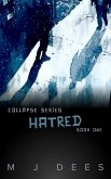 Hatred (Collpase, #1) (eBook, ePUB)